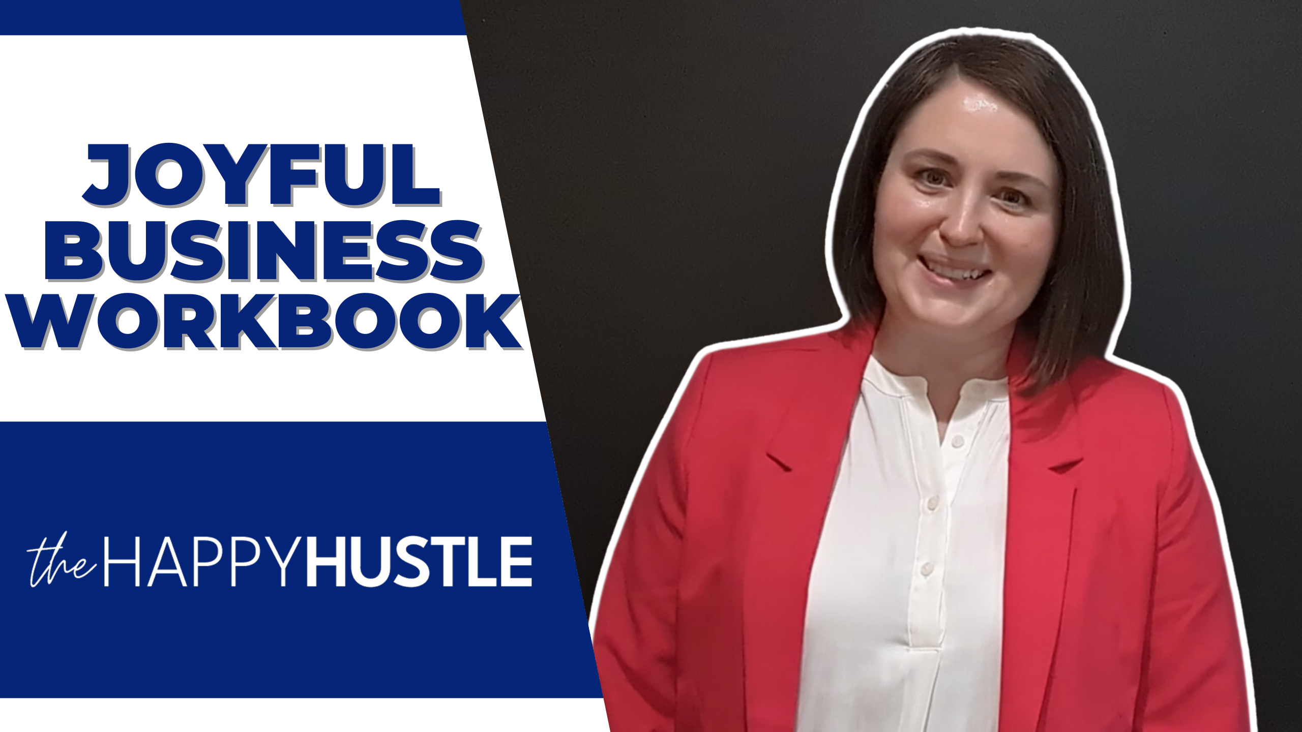 Build a Joyful Real Estate Business With Our New Workbook!